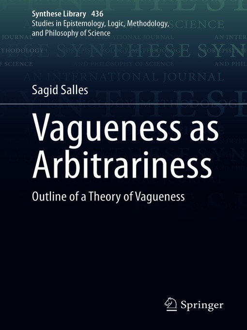 Title details for Vagueness as Arbitrariness by Sagid Salles - Available